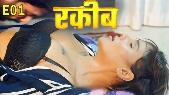 Raqeeb E01 2025 Hindi Web Series – PullApp